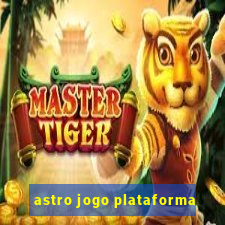 astro jogo plataforma